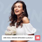 are mail order spouses illegal